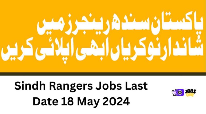 Sindh Rangers Jobs Last Date 18 May 2024